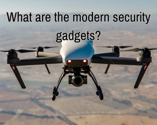 drone as one of the modern security gadget