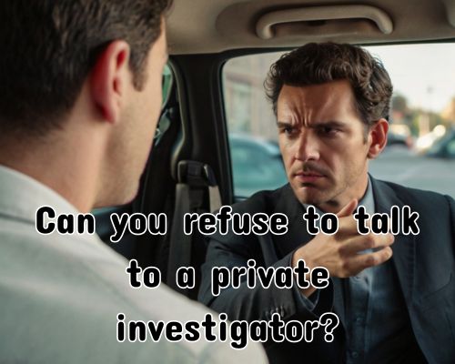 someone showing a refusal to a private investigator